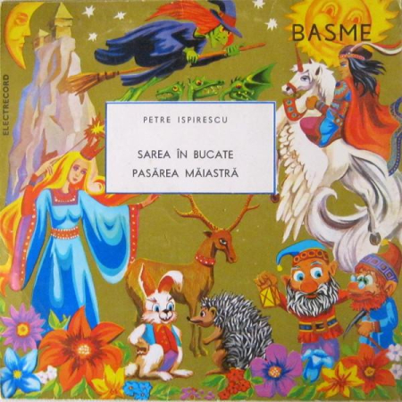 Discuri vinil - Petre Ispirescu - Sarea În Bucate / Pasărea Măiastră(Disc Vinil)