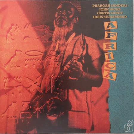 Discuri vinil - Pharoah Sanders / John Hicks / Curtis Lundy / Idris Muhammad – Africa (Disc Vinil)