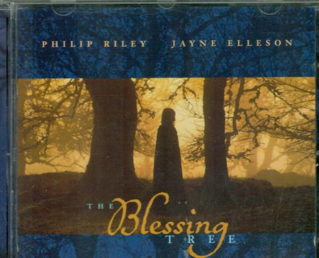 Cd-uri - Philip Riley - The Blessing Tree