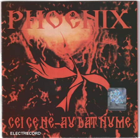 Cd-uri - Phoenix (23) – Cei Ce Ne-Au Dat Nume (CD)