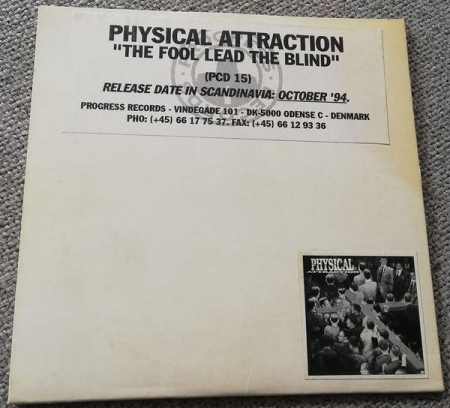 Cd-uri - Physical Attraction - The Fool Lead The Blind, (CD)