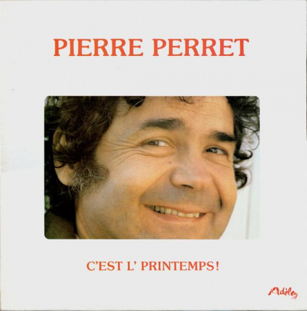 Muzică Ușoară - Pierre Perret - C'est L' Printemps!, (Disc Vinil)