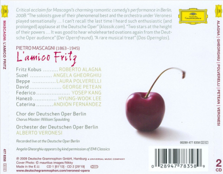 Pietro Mascagni - Roberto Alagna, Angela Gheorghiu, Laura Polverelli, George Petean, Chor Und Orchester Der Deutschen Oper Berlin, Alberto Veronesi – L'amico Fritz (CD) [1]