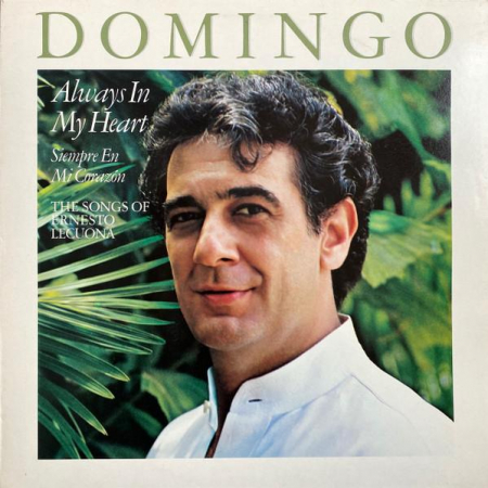 Jazz/Funk/Soul - Placido Domingo - Always In My Heart = Siempre En Mi Corazón - The Songs Of Ernesto Lecuona, (Disc Vinil)