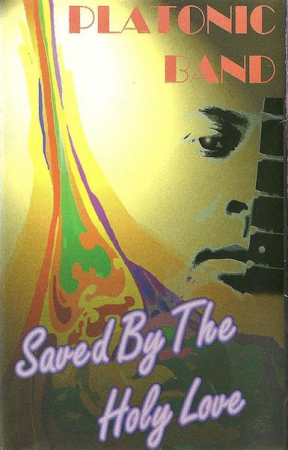 Platonic Band - Saved By The Holy Love , (Casetă Audio) [0]