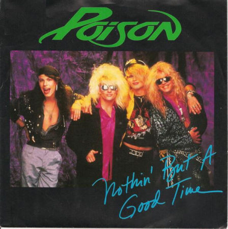 Discuri vinil - Poison - Nothin' But A Good Time (Disc Vinil)
