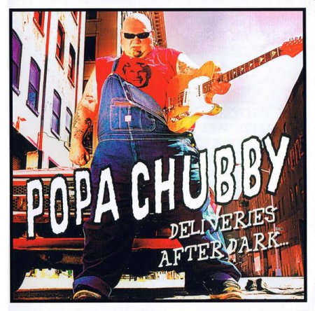 Cd-uri - Popa Chubby - Deliveries After Dark (CD)