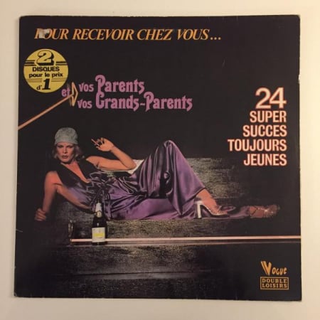Muzică Ușoară - Pour Recevoir Chez Vous... Vos Parents Et Vos Grands Parents (24 Super Succès Toujours Jeunes), (Disc Vinil)