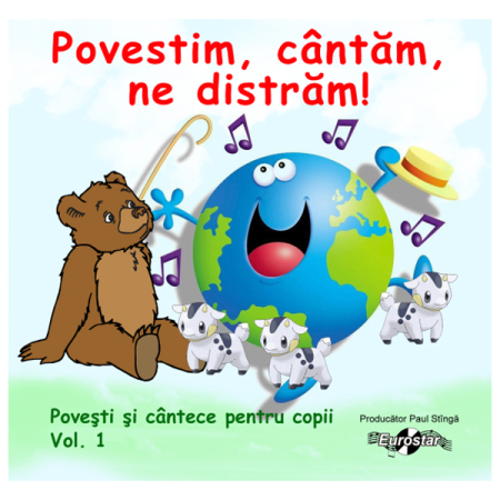 Cd-uri - Povesti si cantece pentru copii vol.1 - Povestim, cantam, ne distram (CD)