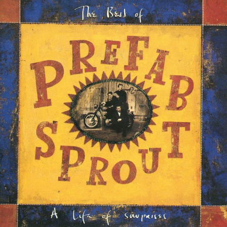 Cd-uri - Prefab Sprout - The Best Of Prefab Sprout : A Life Of Surprises (CD)
