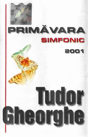 Casete audio - Tudor Gheorghe - Primăvara Simfonic  (Caseta Audio)