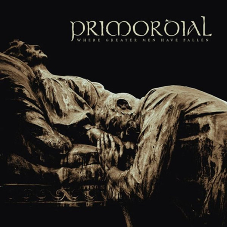Discuri vinil - Primordial – Where Greater Men Have Fallen (VINIL)