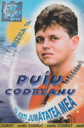 Casete audio - Puiu Codreanu - Tu Ești Jumătatea Mea, (Casetă Audio)