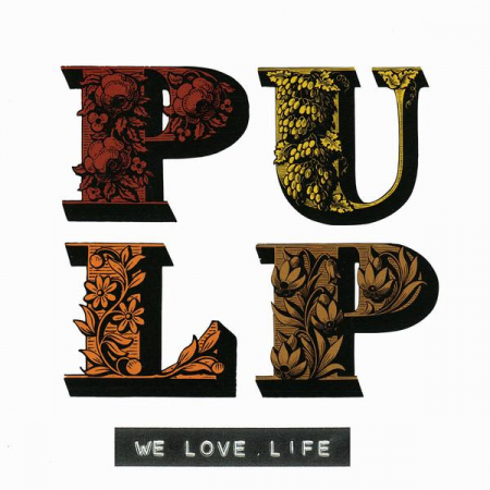 Pulp - We Love Life , (CD) [0]