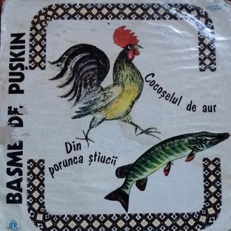 Discuri vinil - Pușkin* – Basme De Pușkin: Din Porunca Știucii / Cocoșelul De Aur (VINIL)