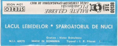 Pyotr Ilyich Tchaikovsky - Balete Celebre (Lacul Lebedelor / Spărgătorul De Nuci) (Caseta Audio) [1]