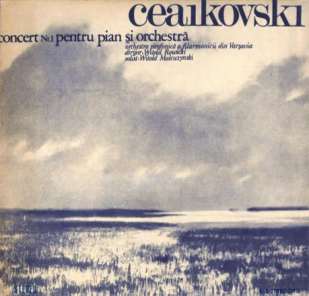 Pyotr Ilyich Tchaikovsky - Concert Nr.1 Pentru Pian Și Orchestră (Disc Vinil) [0]