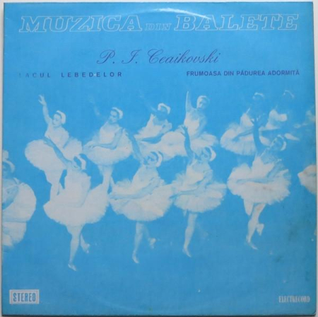 Discuri vinil - Pyotr Ilyich Tchaikovsky - Muzica Din Balete