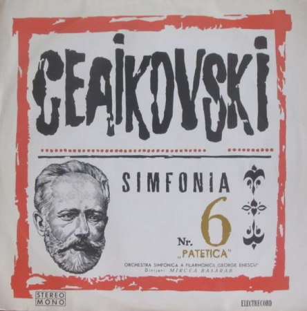 Pyotr Ilyich Tchaikovsky - Simfonia Nr. 6 „Patetica“, (Disc Vinil) [0]