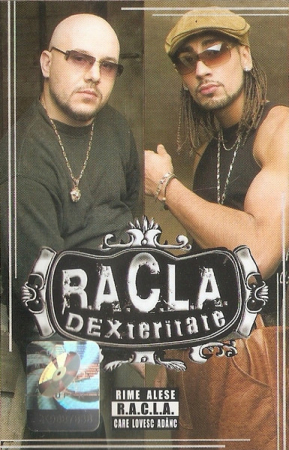 Casete audio - R.A.C.L.A. - DEXteritate , (Casetă Audio)
