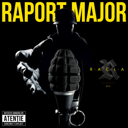 Cd-uri - R.A.C.L.A. – Raport Major (CD)