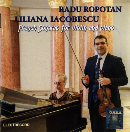 Muzica Clasica - Radu Ropotan - French Sonatas For Violin And Piano = Sonate Pentru Vioară Și Pian, (CD)