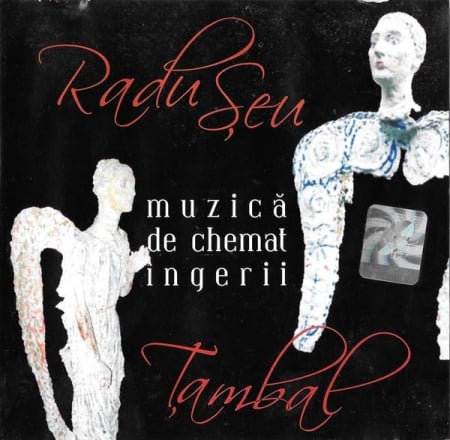 Rock/Folk - Radu Șeu - Țambal: Muzică De Chemat Îngerii (CDr Audio), (CD)