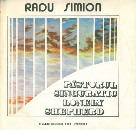 Muzică Populară/Lăutarească - Radu Simion – Păstorul Singuratic = Lonely Shepherd, (Disc Vinil)