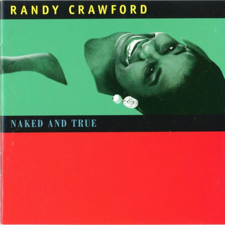 Cd-uri - Randy Crawford - Naked And True