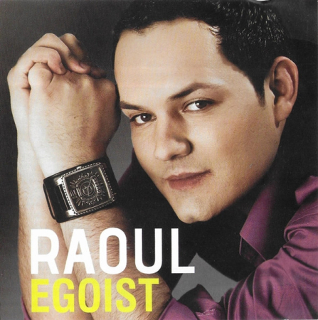 Noutăți - Raoul (12) – Egoist (CD)