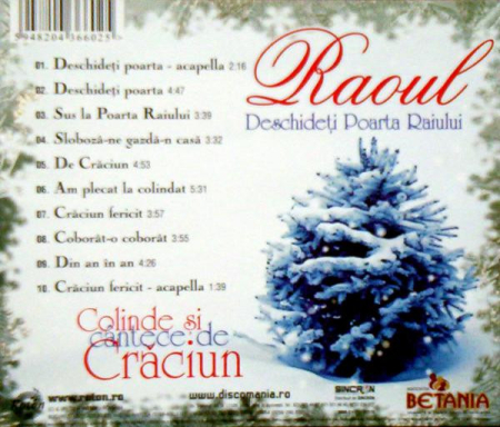 Raoul – Deschideţi Poarta Raiului - Colinde Și Cântece De Crăciun (CD) [1]
