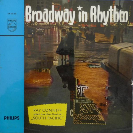 Discuri vinil - Ray Conniff - Broadway In Rhythm (Ray Conniff Spielt Aus Dem Musical „South Pacific") (7 Inch), (Disc Vinil)