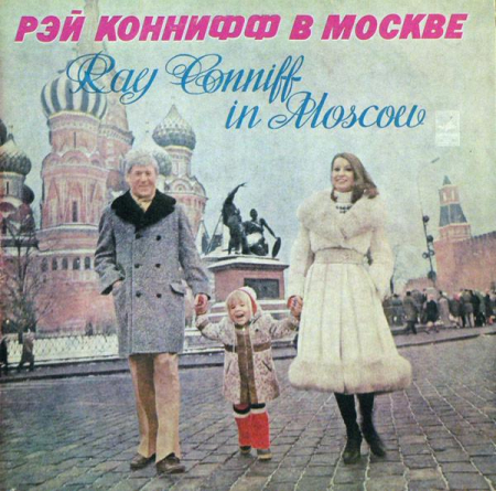 Discuri vinil - Ray Conniff - Ray Conniff In Moscow