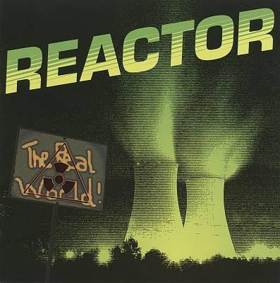 Cd-uri - Reactor - The Real World (CD)