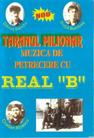 Manele - Real B - Țăranul Milionar (Muzica De Petrecere), (Casetă Audio)