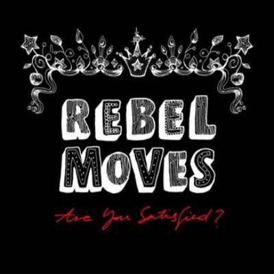 Muzica Electronica - Rebel Moves - Are You Satisfied?, (CD)