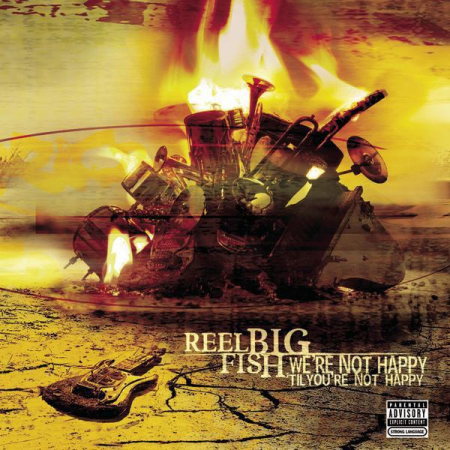 Rock/Folk - Reel Big Fish - We're Not Happy 'Til You're Not Happy, (CD)