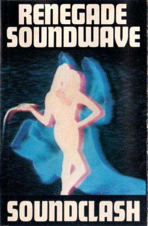 Renegade Soundwave - Soundclash, (Casetă Audio) [0]