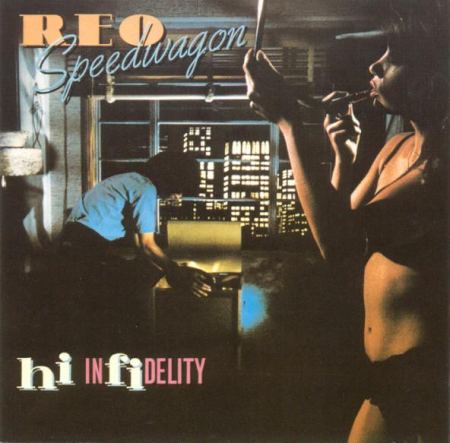 Cd-uri - REO Speedwagon - Hi Infidelity