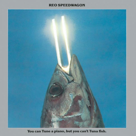 REO Speedwagon - You Can Tune A Piano, But You Can't Tuna Fish, (Disc Vinil) [0]