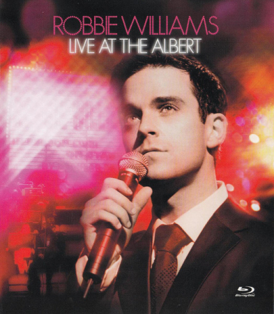 Robbie Williams – Live At The Albert [0]