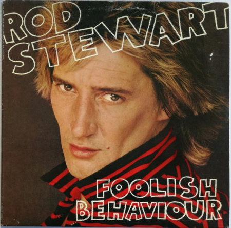 Rock/Folk - Rod Stewart - Foolish Behaviour (Disc Vinil)