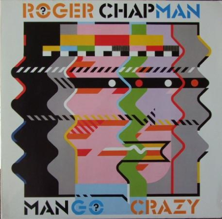 Discuri vinil - Roger Chapman - Mango Crazy (Disc Vinil)
