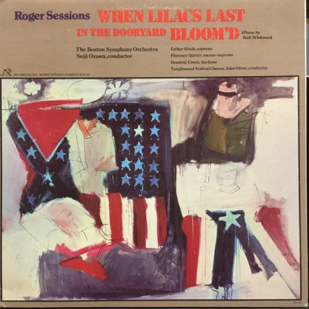 Discuri vinil - Roger Sessions - When Lilacs Last In The Dooryard Bloom'd