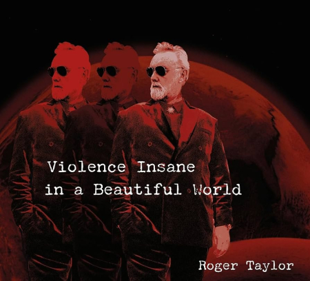 Rock/Metal - Roger Taylor - Violence Insane In A Beautiful World (CD)