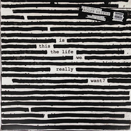 Rock/Metal - Roger Waters - Is This The Life We Really Want?