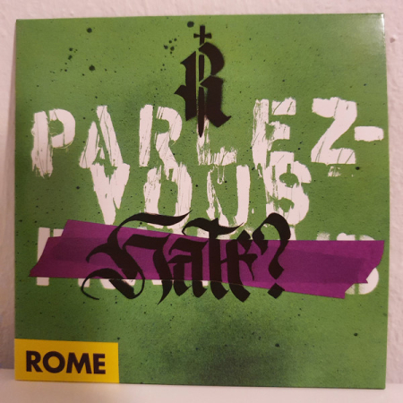 Noutăți - Rome (4) – Parlez-Vous Hate? (CD)