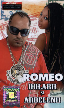 Casete audio - Romeo* – Dolarii Și Ardelenii (CASETA)