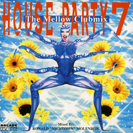 Muzica Electronica - Ronald Molendijk - House Party 7 (The Mellow Clubmix) , (CD)