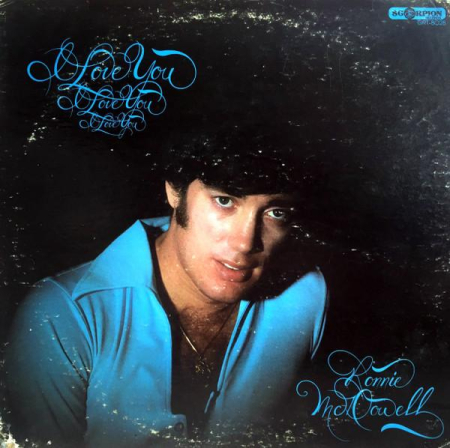 Discuri vinil - Ronnie McDowell - I Love You, I Love You, I Love You